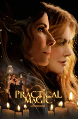 Practical Magic 2 (2026) สองสาวพลังรัก เมจิกมนตราเสน่หา