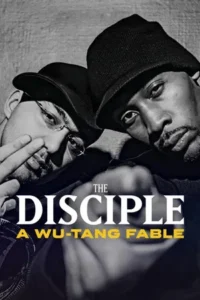 The Disciple A Wu-Tang Fable (2026) สาวก เรื่องราวของวู-แทงแคลน